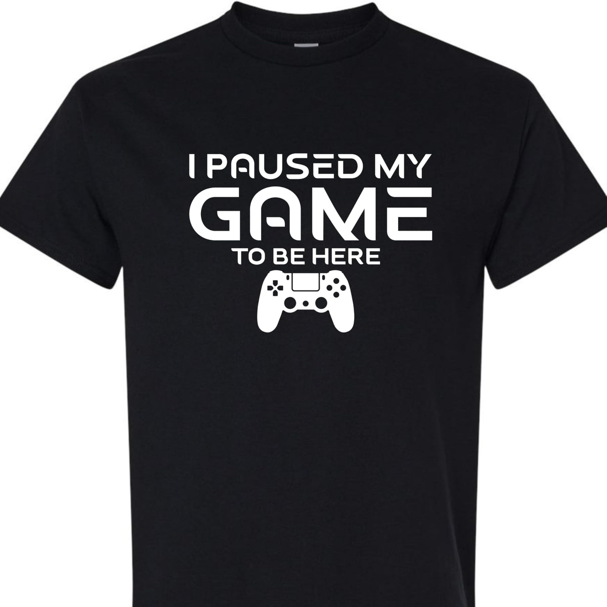 Paused My Game to Be Here Funny Gamer T-Shirt, Casual Graphic Tee for Video Game Fans