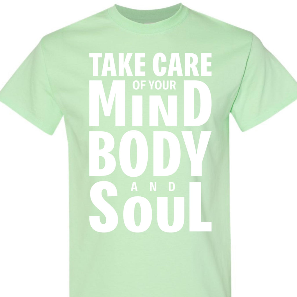 Take Care of Your Mind Body and Soul Graphic Tee, Inspirational Mental Health T-Shirt for Women, Men, Teens