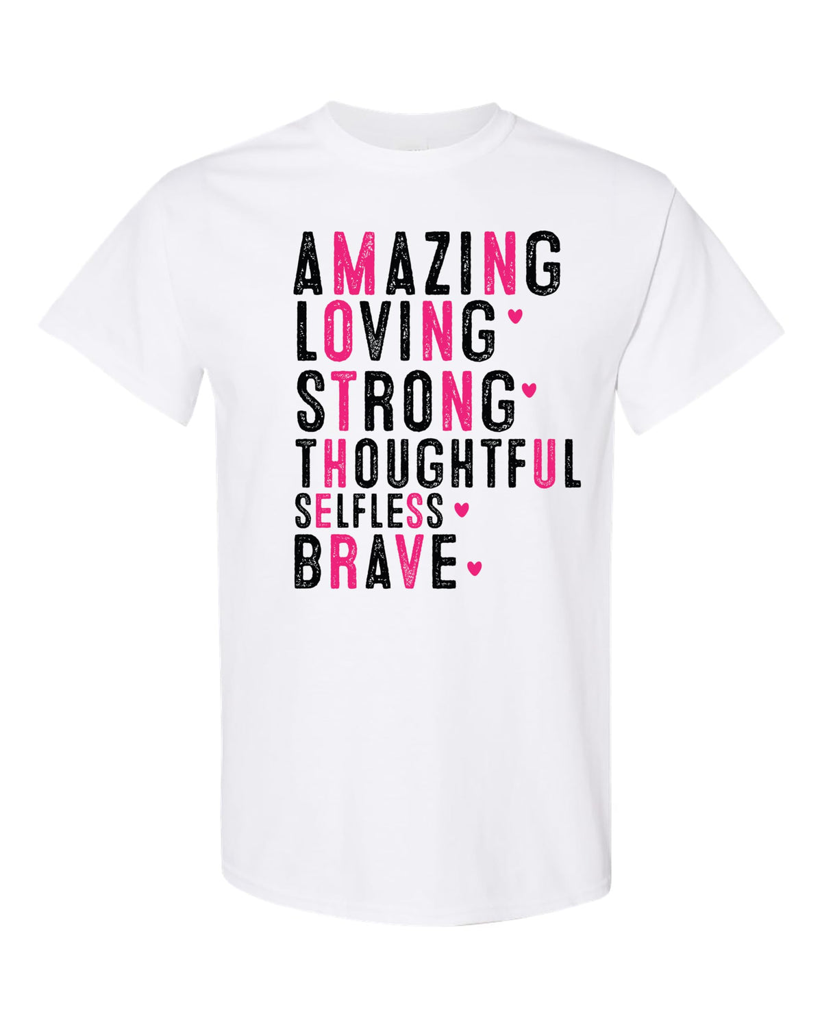 Women's Mother's Day T-Shirt, Amazing Loving Strong Quote Tee - Multiple Colors