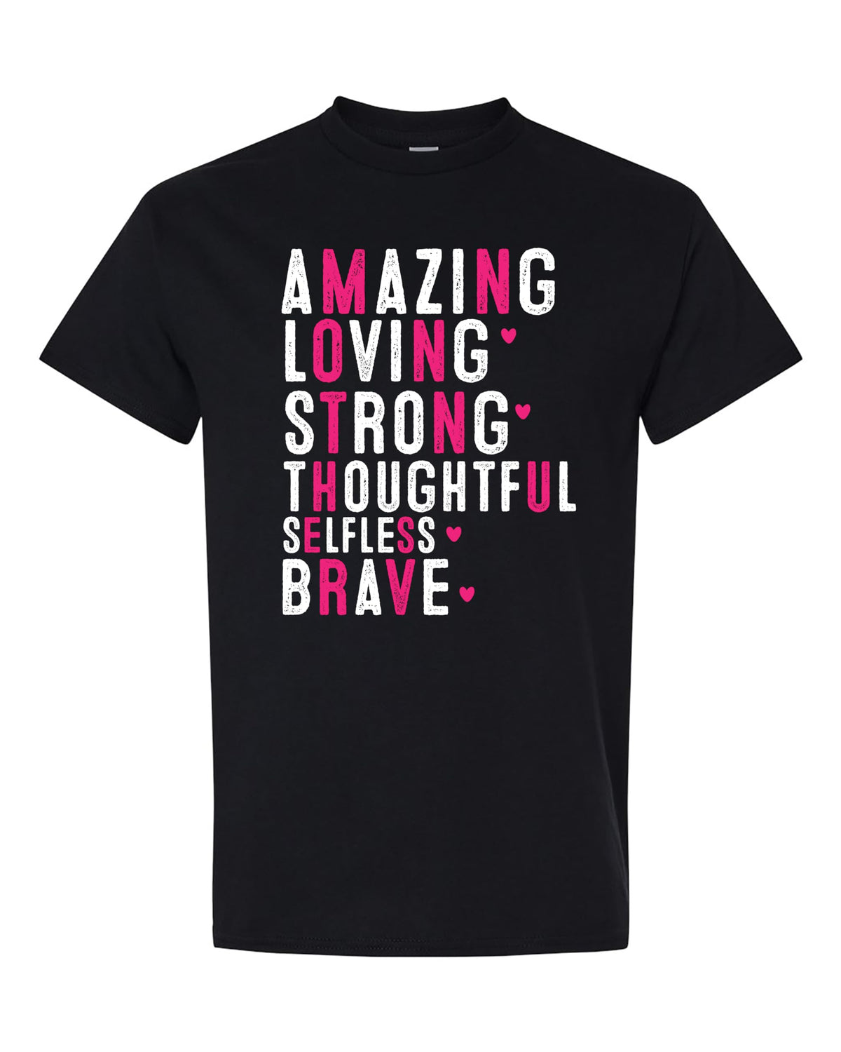 Women's Mother's Day T-Shirt, Amazing Loving Strong Quote Tee - Multiple Colors