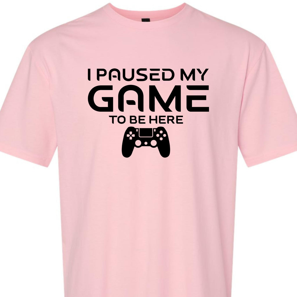 Paused My Game to Be Here Funny Gamer T-Shirt, Casual Graphic Tee for Video Game Fans