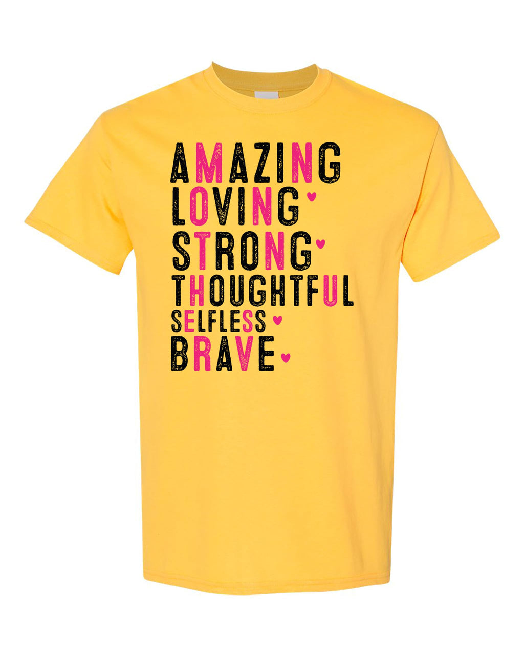 Women's Mother's Day T-Shirt, Amazing Loving Strong Quote Tee - Multiple Colors