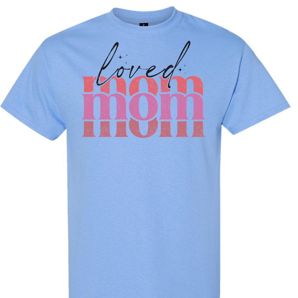 Loved Mom Graphic Tee for Women, Cute Retro Pink Mama T-Shirt, Aesthetic for Moms, Grandma, Wife