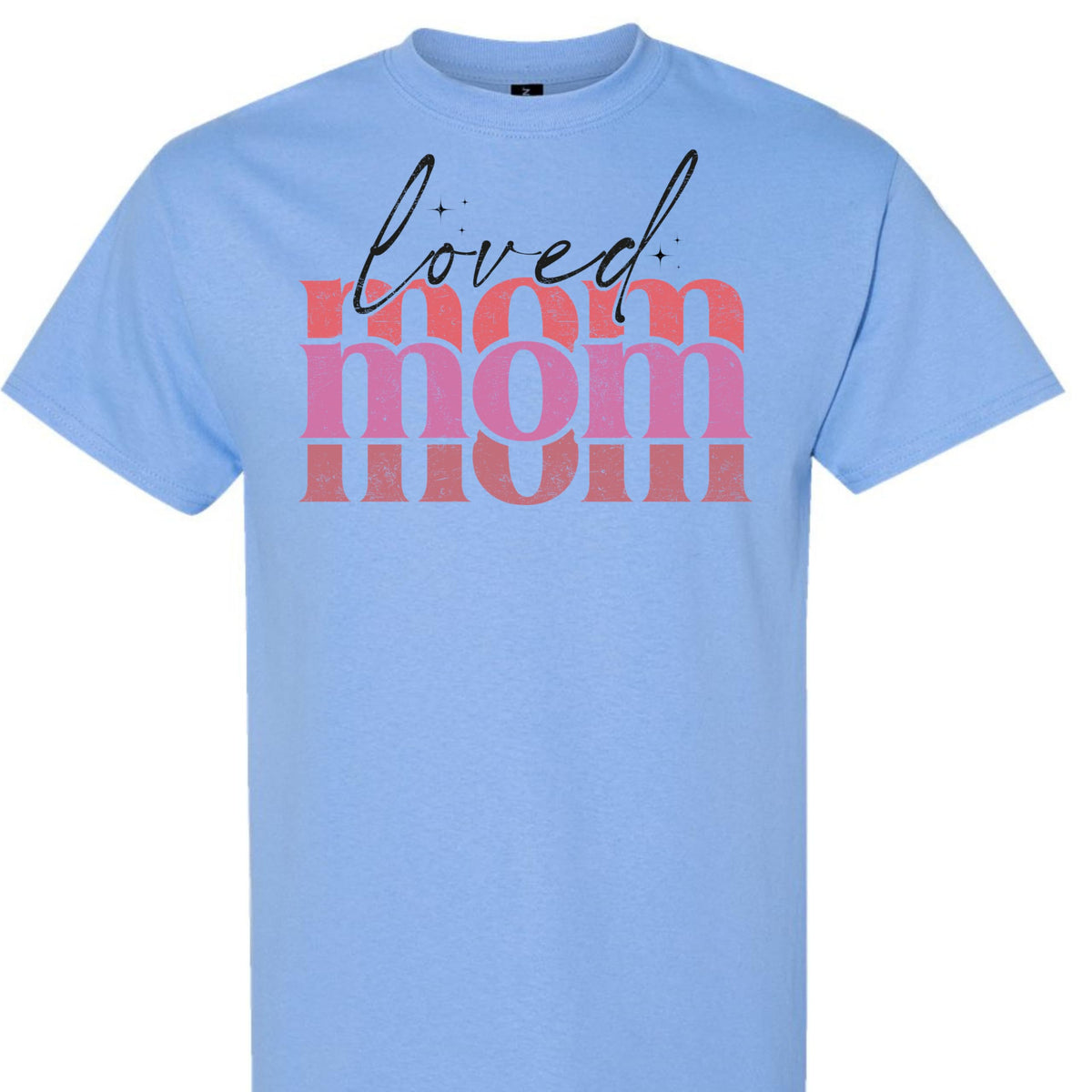 Loved Mom Graphic Tee for Women, Cute Retro Pink Mama T-Shirt, Aesthetic for Moms, Grandma, Wife