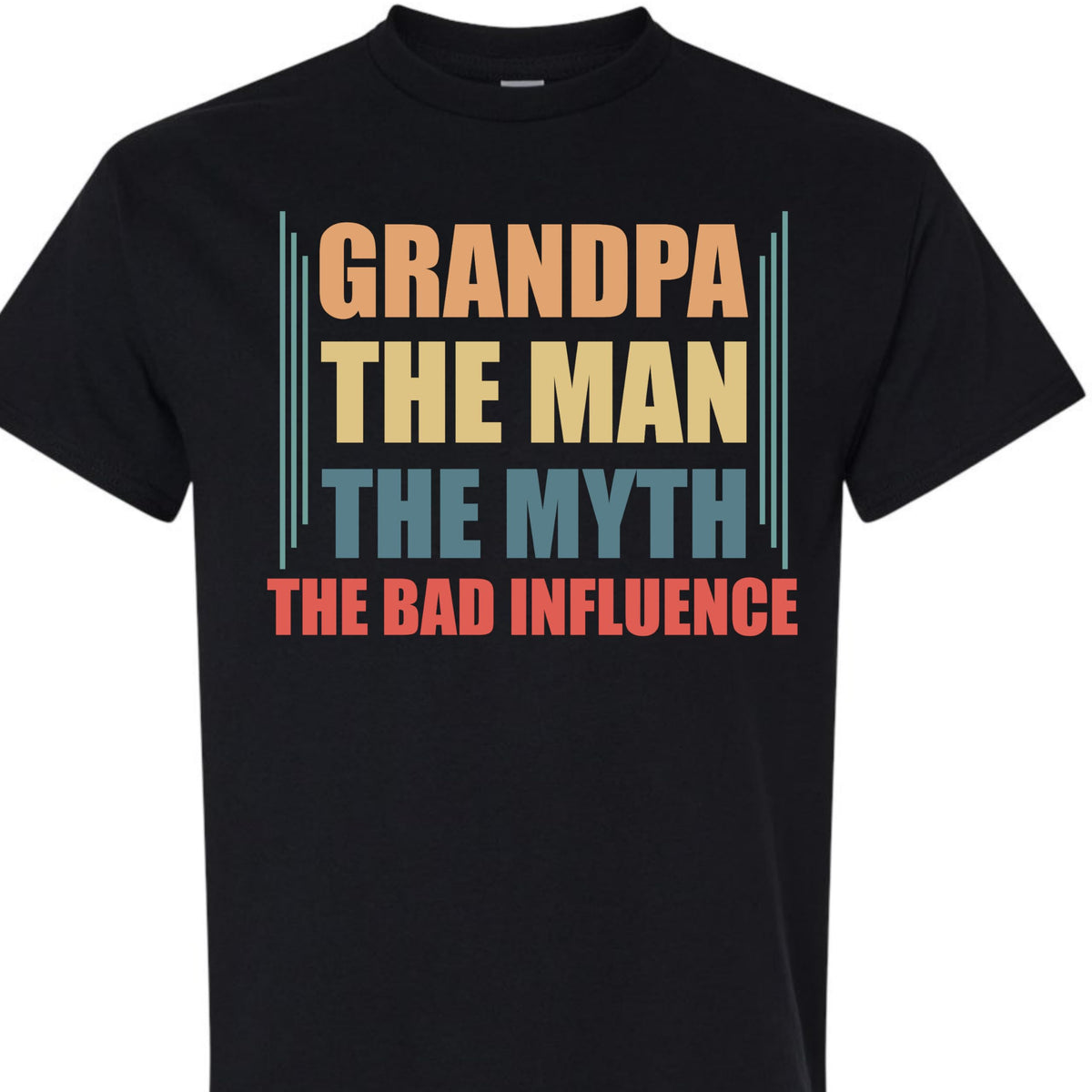 Funny Grandpa Shirt, The Man The Myth The Bad Influence, Graphic T-Shirt