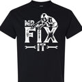 Mr Fix It Shirt, Funny Mechanic Tee for Dad and Husband