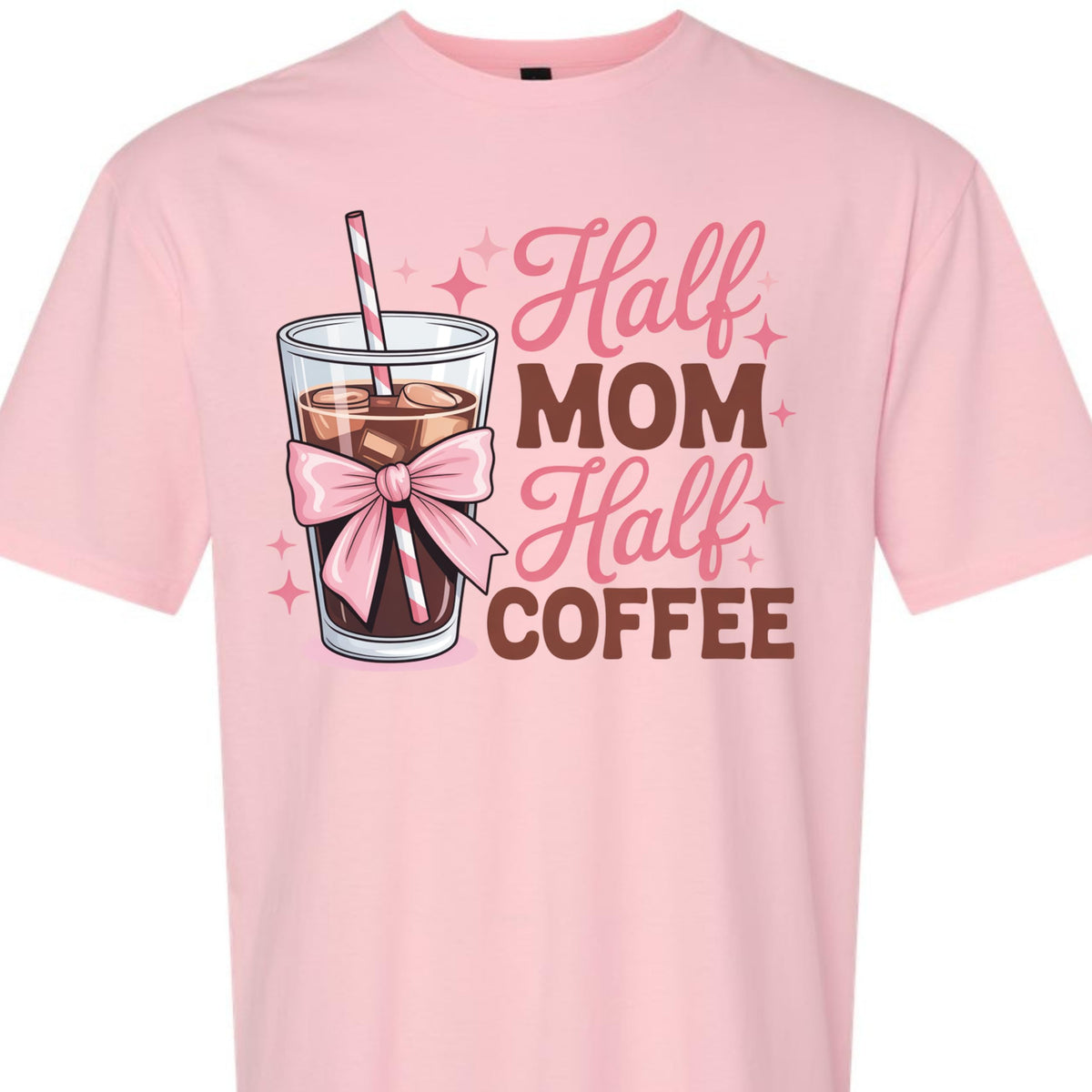 Half Mom Half Coffee Graphic Tee for Women, Funny Mom Life Shirt, Cute Pink Bow Caffeine Quote, Iced Coffee Mama T-Shirt