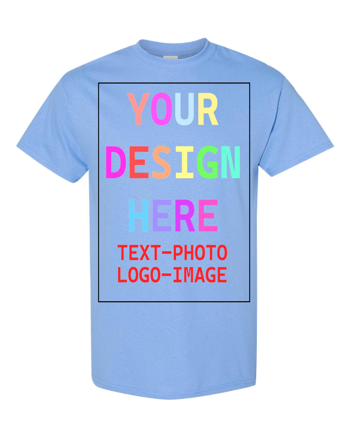 Custom T-Shirt for Men and Women, Design Your Own, Personalized Tee, Add Your Text Photo