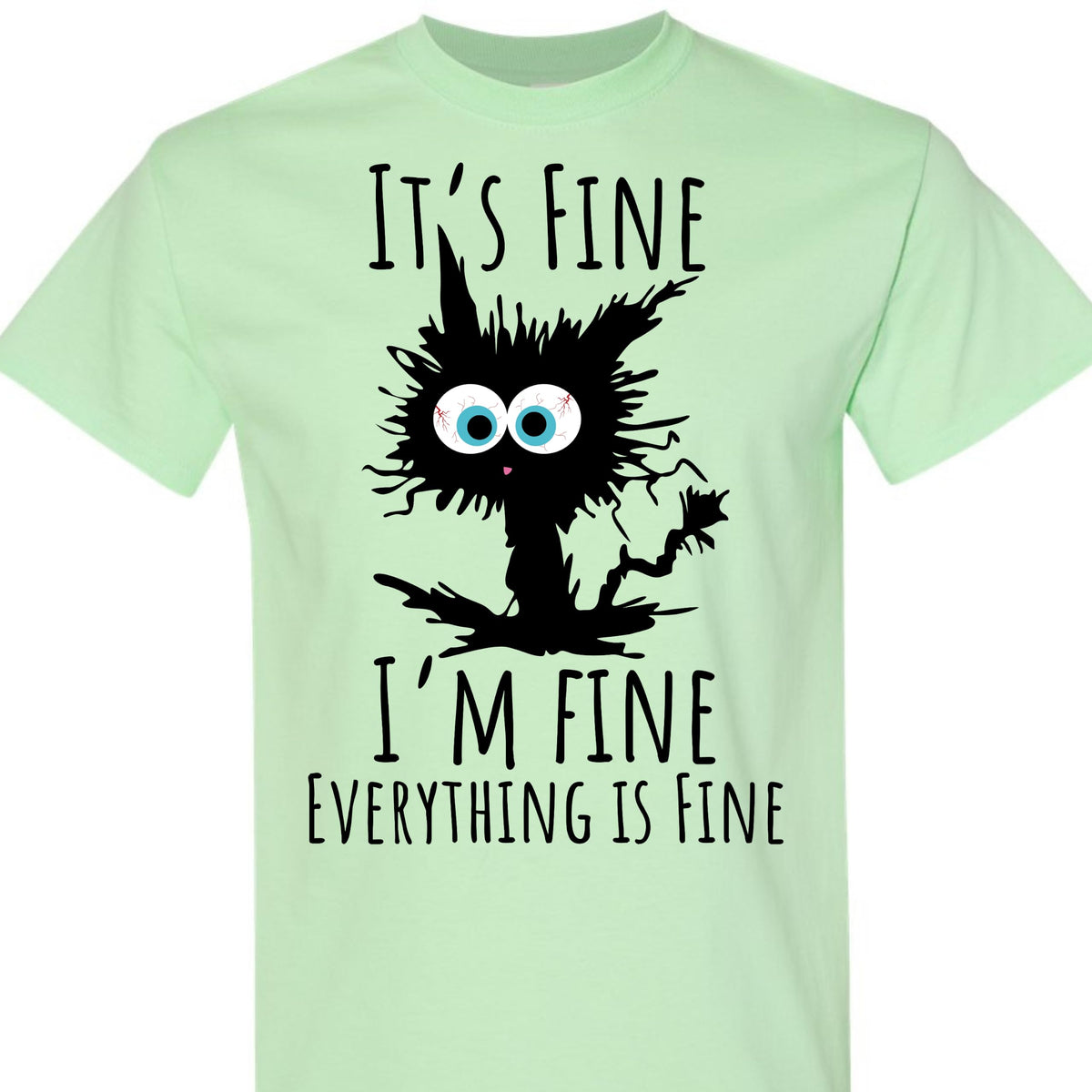 Black Cat Graphic T-Shirt It's Fine I'm Fine Everything is Fine