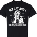 Funny Cat Shirt for Women, My Cat and I Talk Shit About You Graphic Tee, Retro Cat Mom T-Shirt, Sarcastic Cat Lover Gift