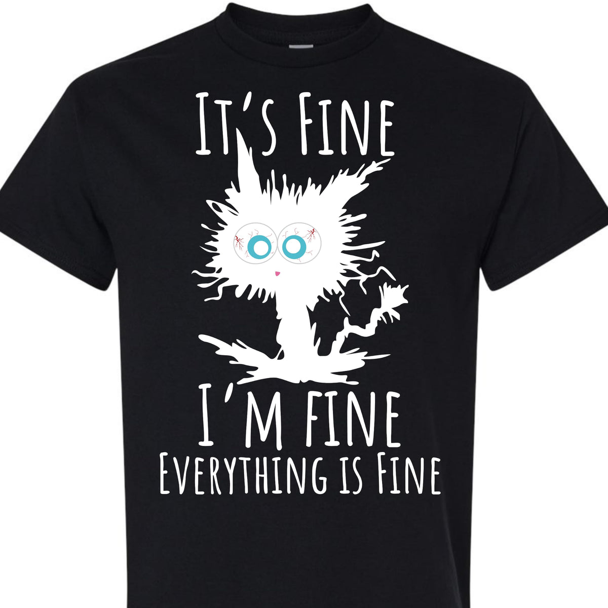 Black Cat Graphic T-Shirt It's Fine I'm Fine Everything is Fine