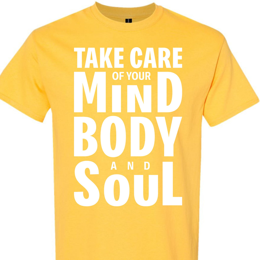 Take Care of Your Mind Body and Soul Graphic Tee, Inspirational Mental Health T-Shirt for Women, Men, Teens