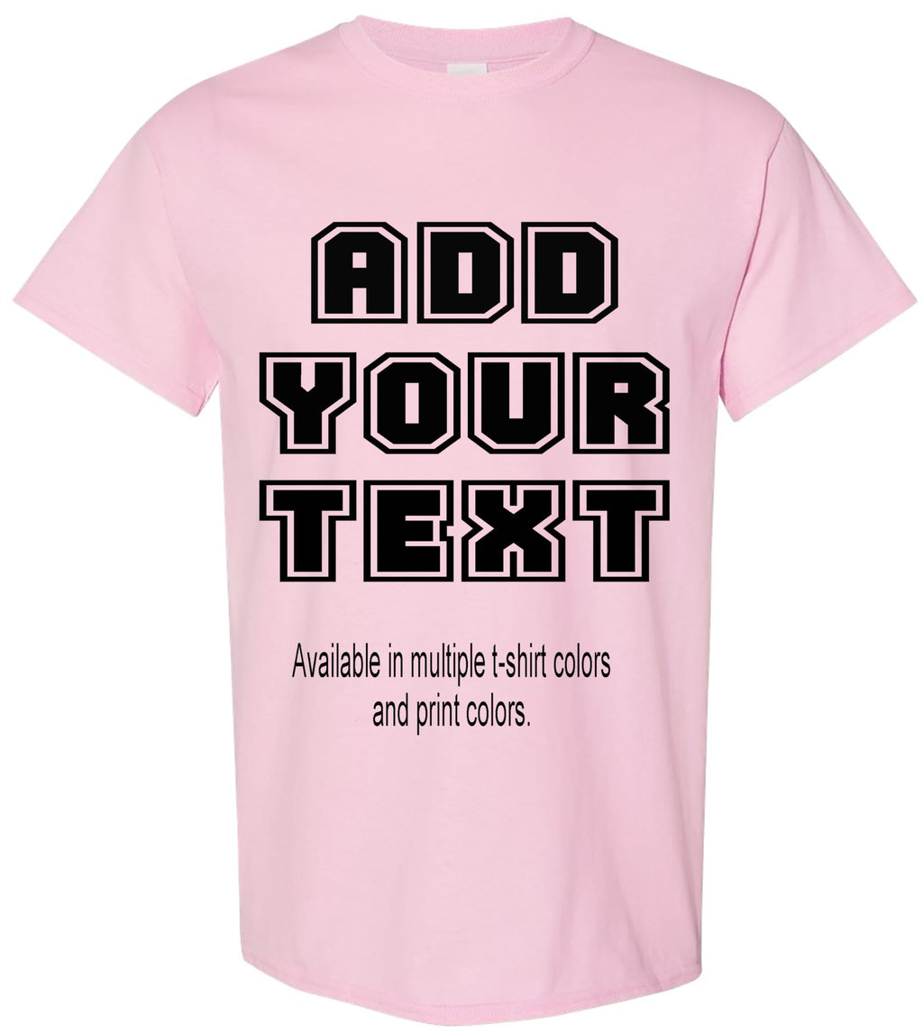 Custom T-Shirt Add Your Text Personalized Tshirt Adult Men Women%100 Cotton Tee