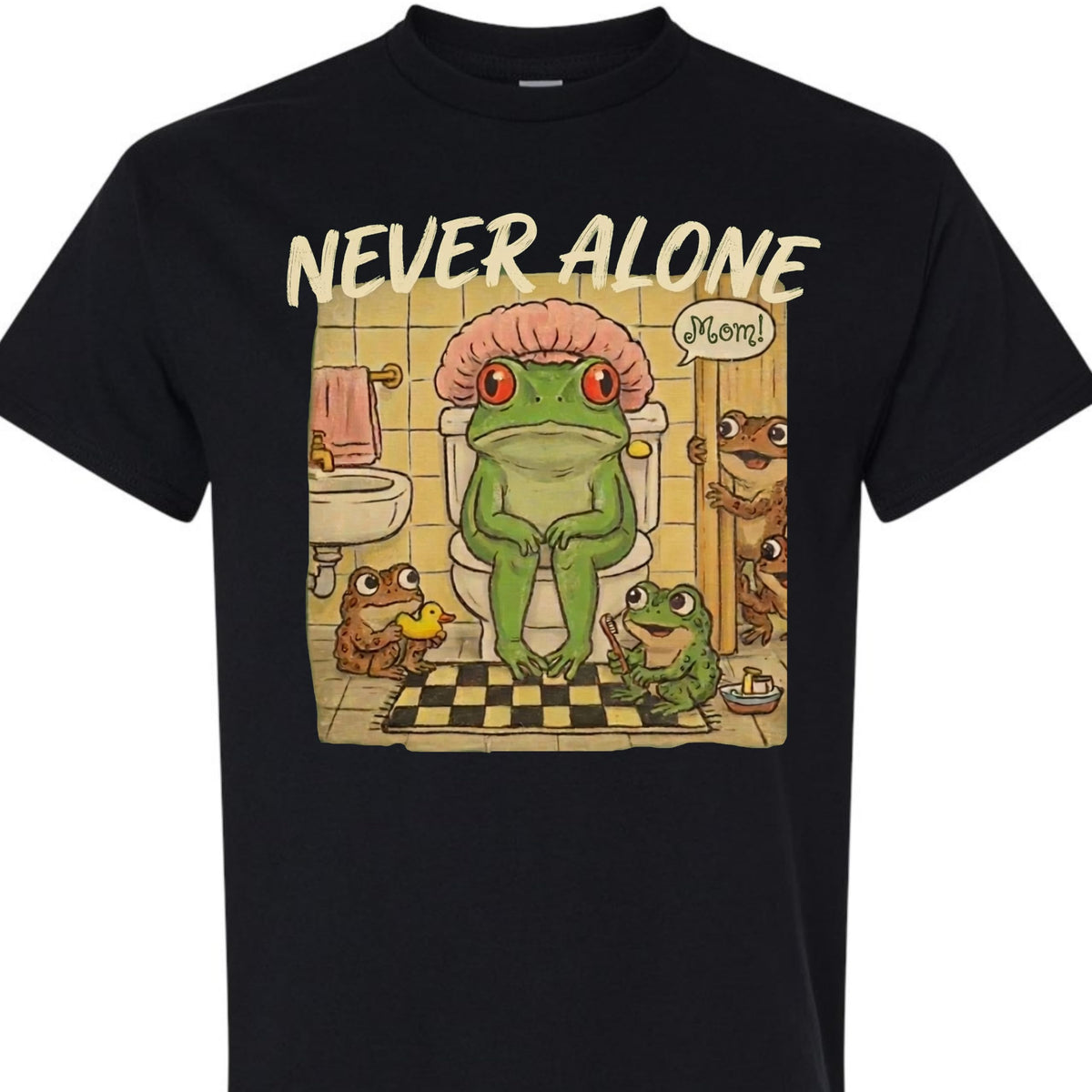 Never Alone Frog Mom Funny Graphic T-Shirt for Women