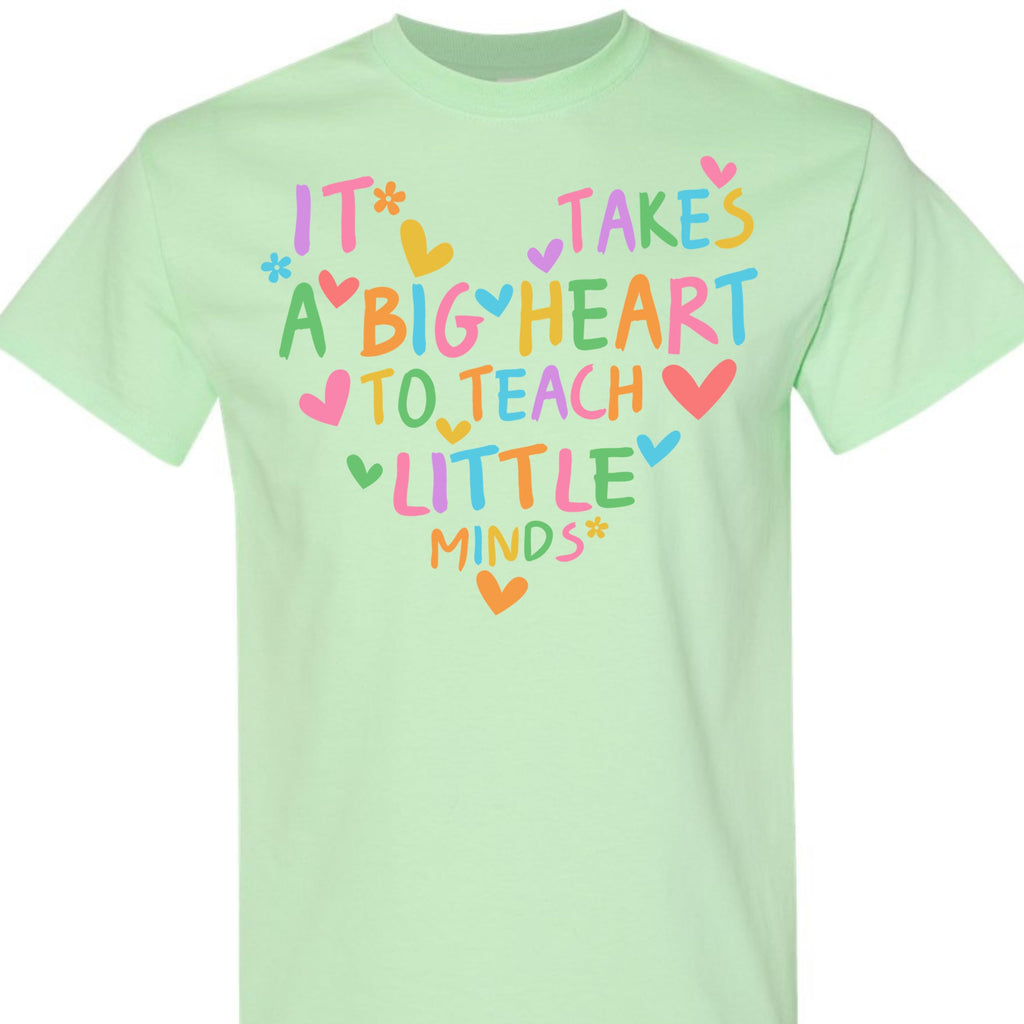 Preschool Teacher Graphic Tee, It Takes a Big Heart to Teach Little Minds, Cute Shirt for Women