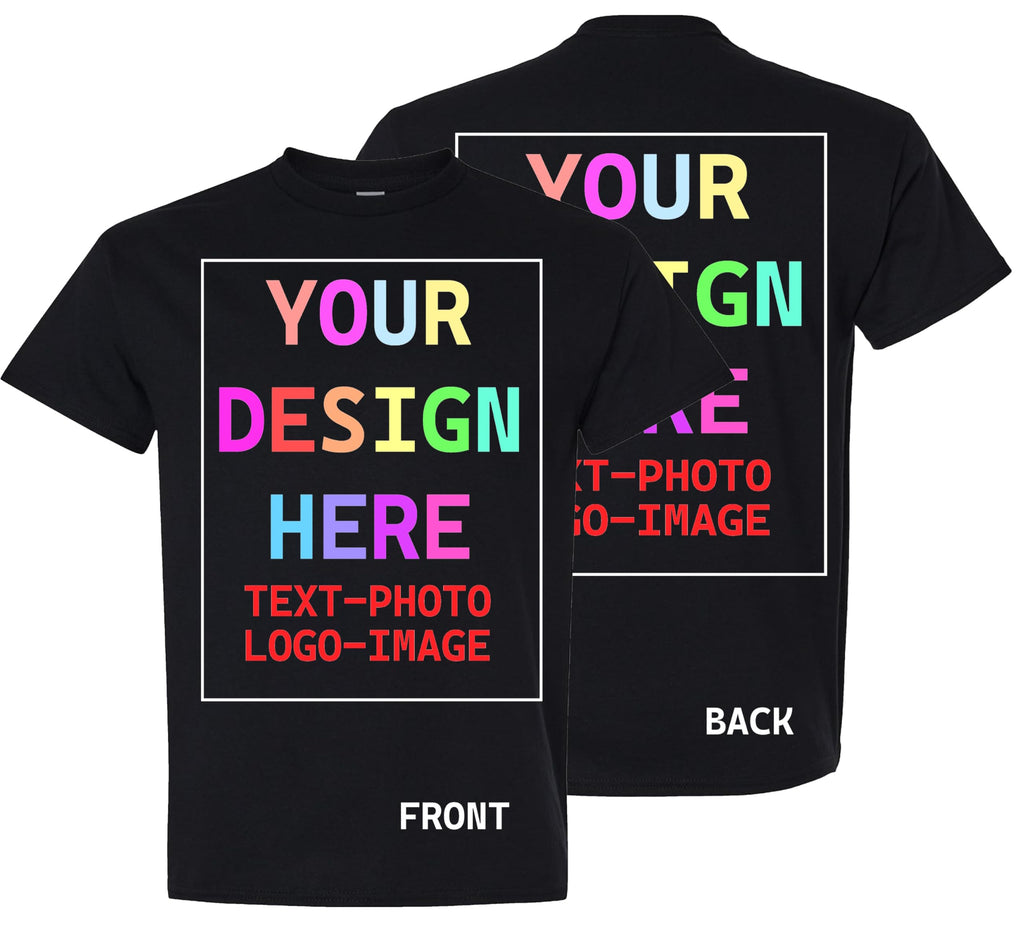 Custom T-Shirt for Men and Women, Design Your Own, Personalized Tee, Add Your Text Photo