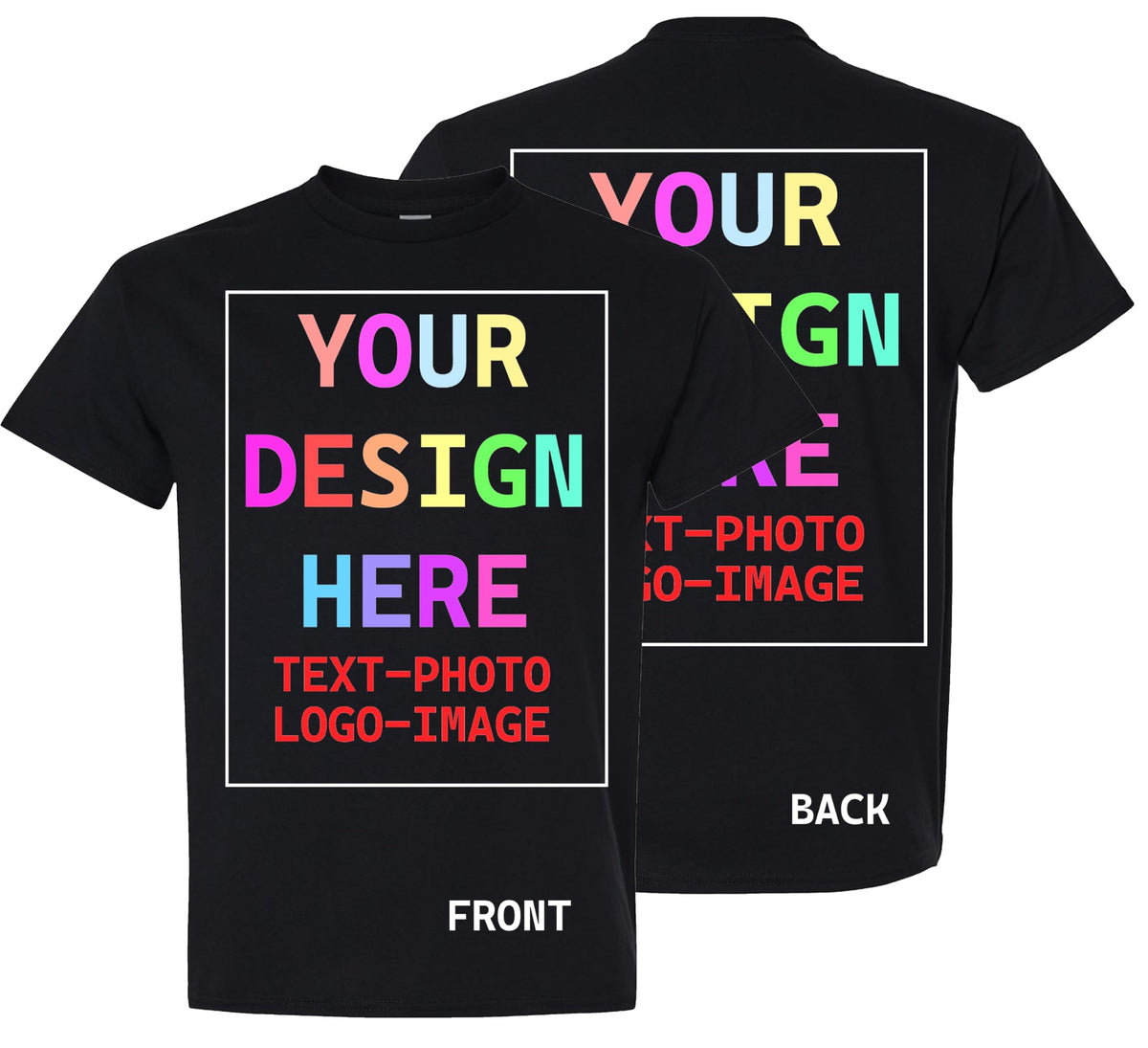 Custom T-Shirt for Men and Women, Design Your Own, Personalized Tee, Add Your Text Photo