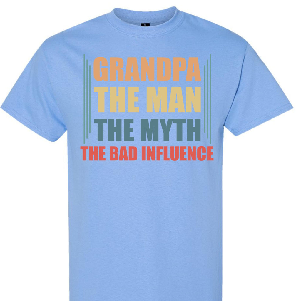Funny Grandpa Shirt, The Man The Myth The Bad Influence, Graphic T-Shirt