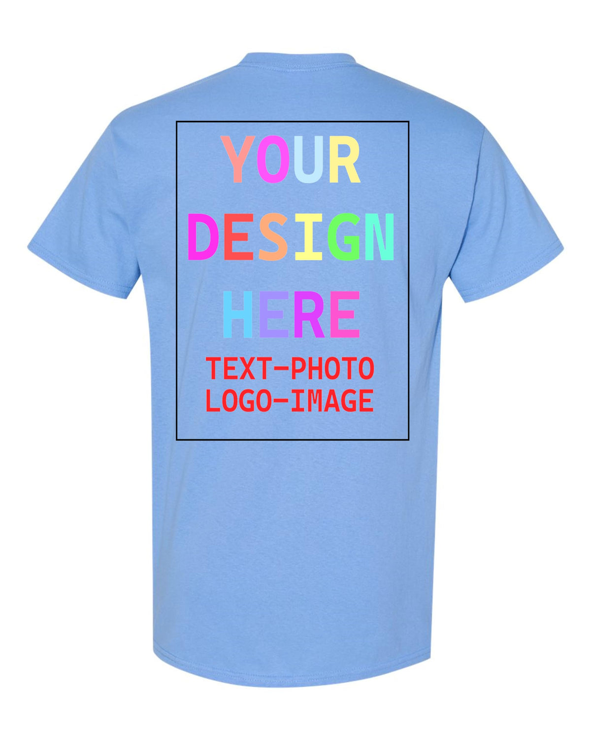 Custom T-Shirt for Men and Women, Design Your Own, Personalized Tee, Add Your Text Photo