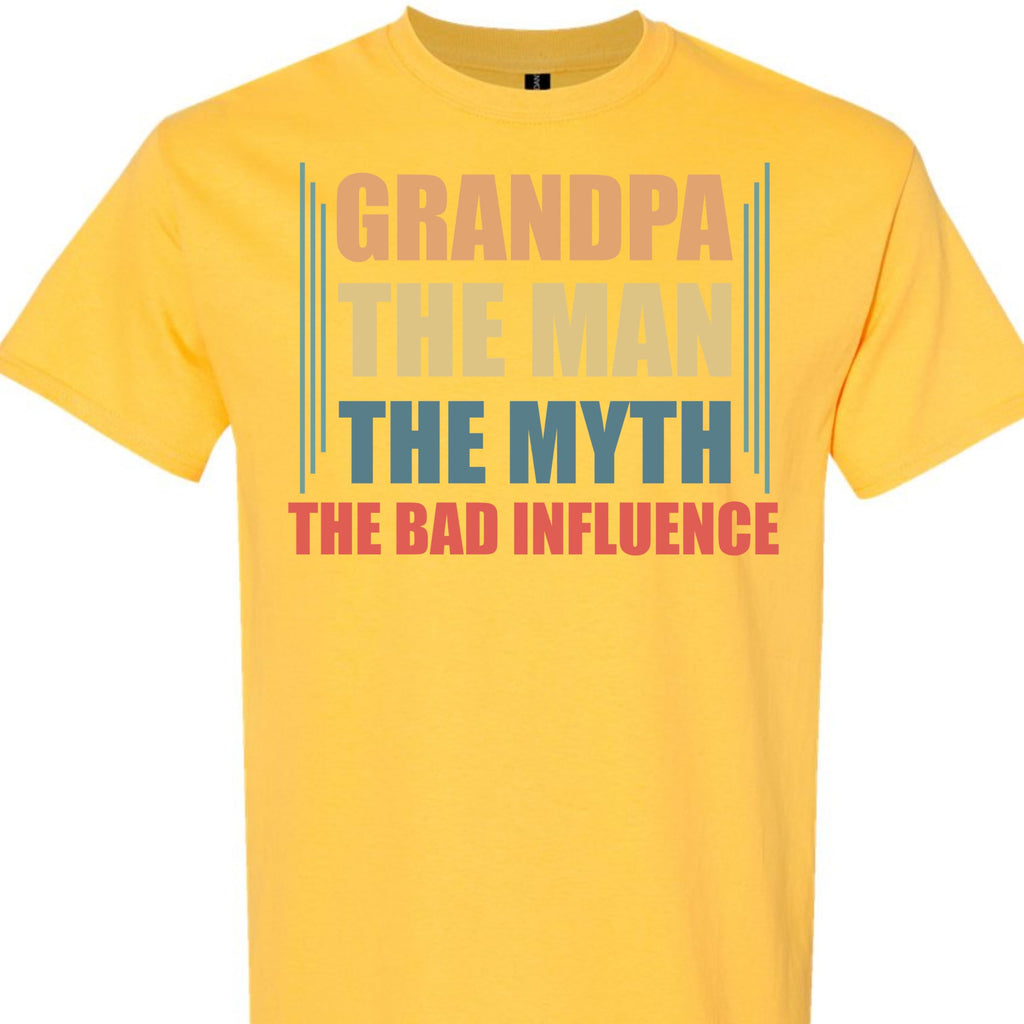 Funny Grandpa Shirt, The Man The Myth The Bad Influence, Graphic T-Shirt
