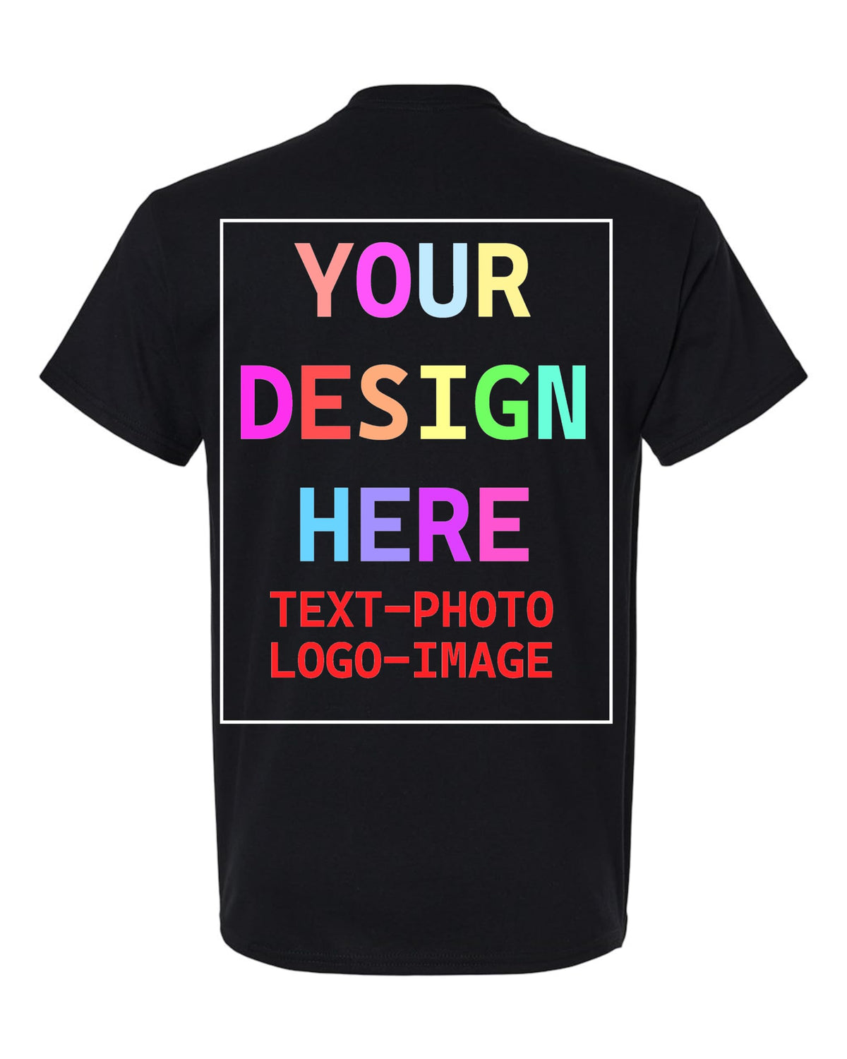 Custom T-Shirt for Men and Women, Design Your Own, Personalized Tee, Add Your Text Photo