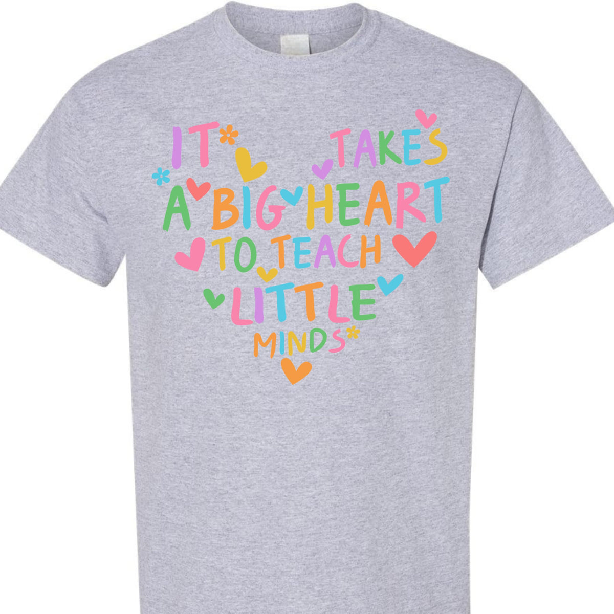 Preschool Teacher Graphic Tee, It Takes a Big Heart to Teach Little Minds, Cute Shirt for Women
