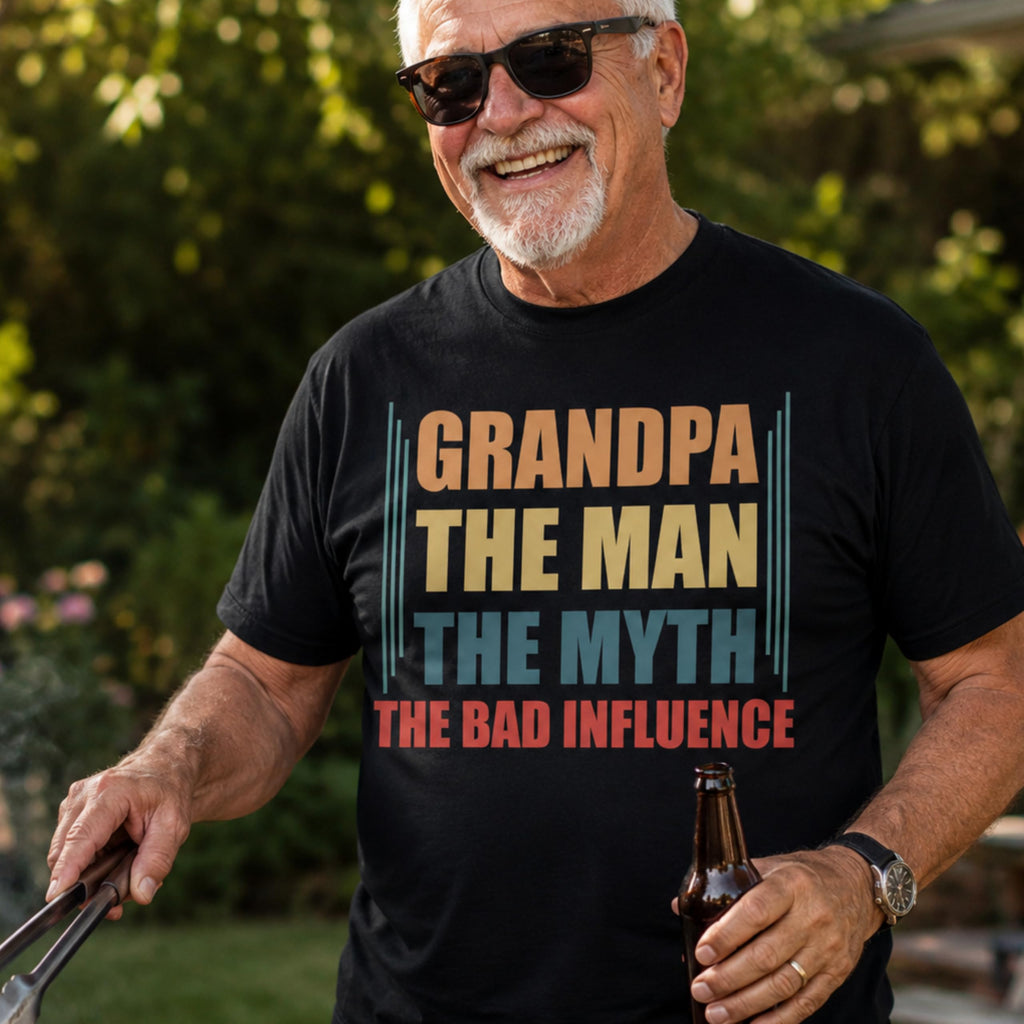 Funny Grandpa Shirt, The Man The Myth The Bad Influence, Graphic T-Shirt