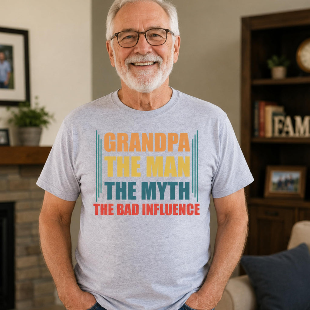 Funny Grandpa Shirt, The Man The Myth The Bad Influence, Graphic T-Shirt