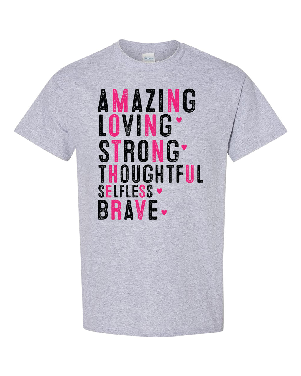 Women's Mother's Day T-Shirt, Amazing Loving Strong Quote Tee - Multiple Colors