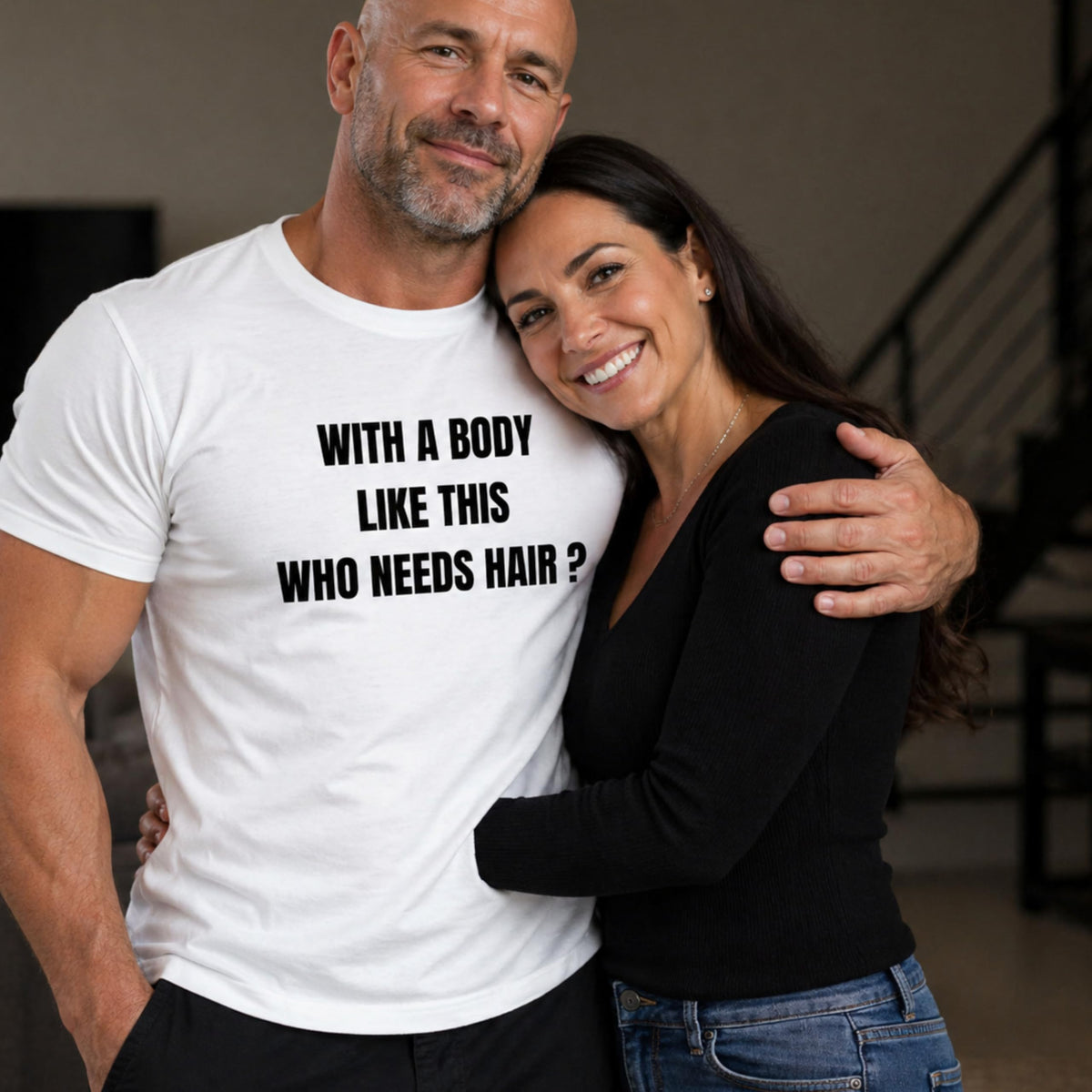 with a Body Like This Who Needs Hair Funny Confidence Graphic T-Shirt