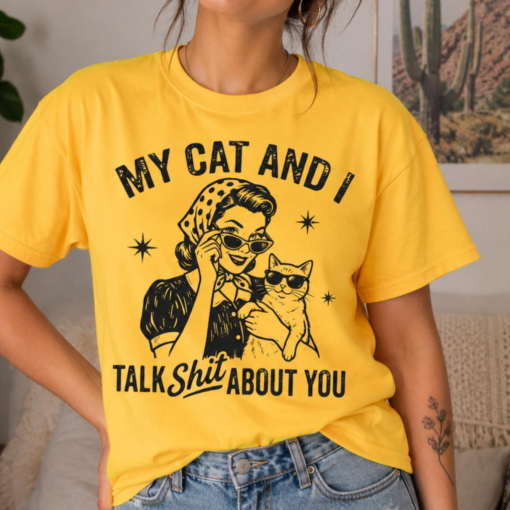 Funny Cat Shirt for Women, My Cat and I Talk Shit About You Graphic Tee, Retro Cat Mom T-Shirt, Sarcastic Cat Lover Gift